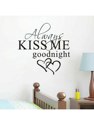 Seinätarra, Always Kiss Me Goodnight 
